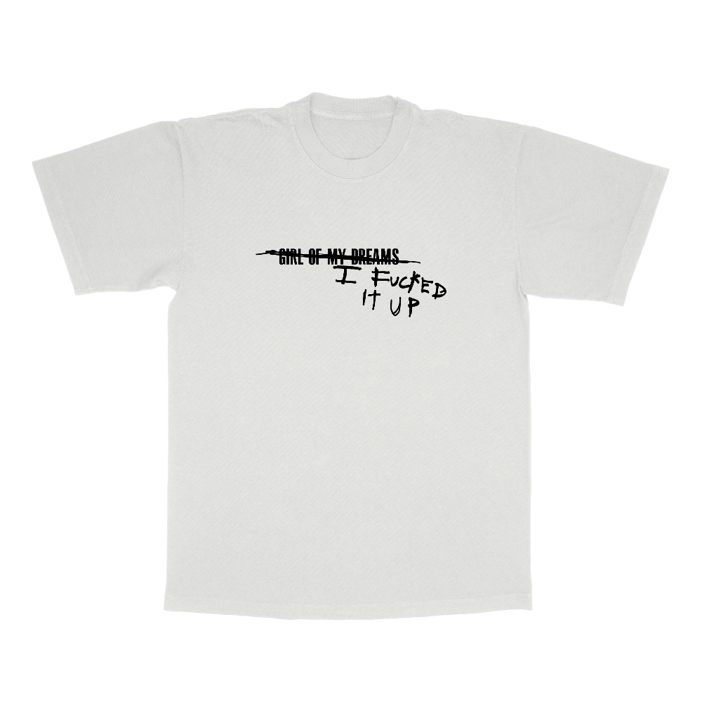 I FUCKED IT UP TEE
