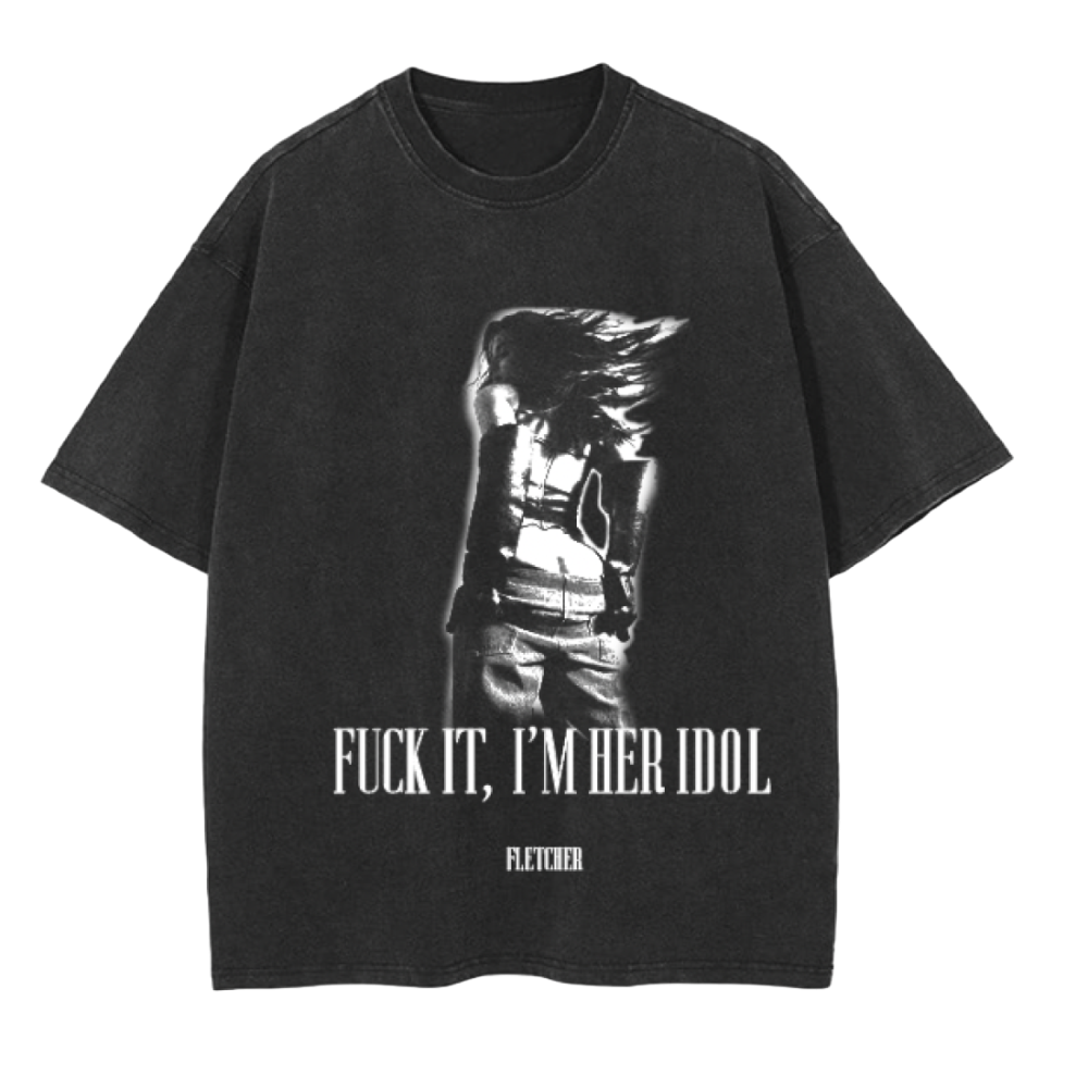 Vintage Black Fuck It, I'm Her Idol Tee - Fletcher Official Shop Vintage Black Fuck It, I'm Her Idol Tee - Fletcher Official Shop