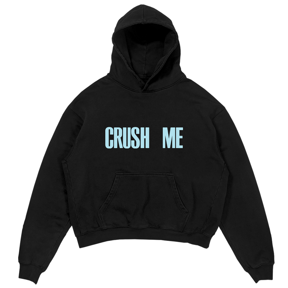 CRUSH ME HOODIE FRONT