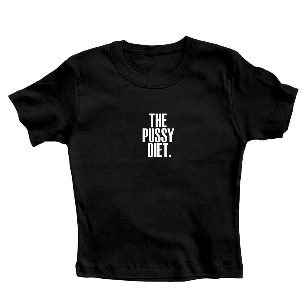 THE PUSSY DIET. BABY TEE