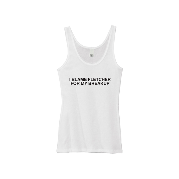 I Blame Fletcher Ribbed Tank – Fletcher Official Shop